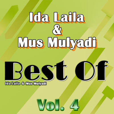 アルバム/Best Of, Vol. 4/Ida Laila & Mus Mulyadi