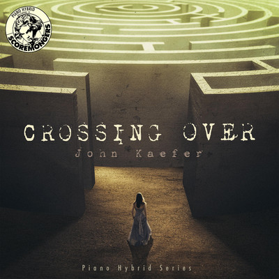 Crossing Over (Piano Hybrid Series)/SCOREMONGERS