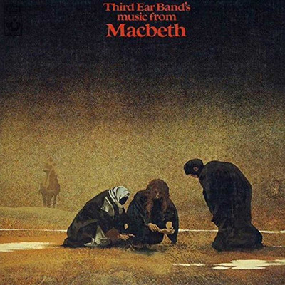 Inverness: Macbeth's Return ／ The Preparation ／ Fanfare ／ Duncan's Arrival (2019 Remaster)/Third Ear Band