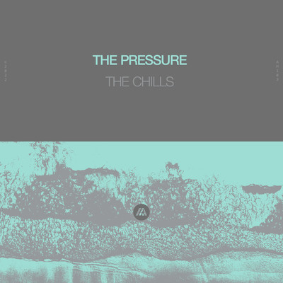 The Chills (Extended Mix)/The Pressure