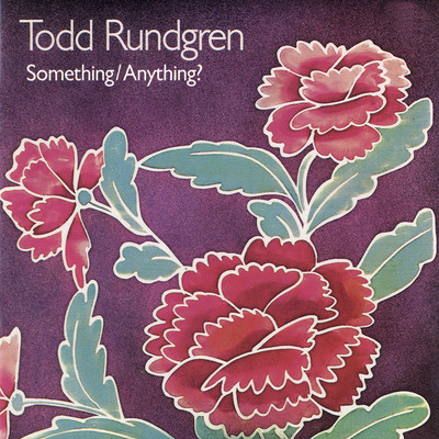 アルバム/Something ／ Anything？/Todd Rundgren