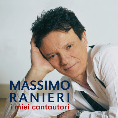 アルバム/I Miei Cantautori/Massimo Ranieri