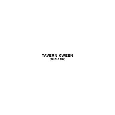 Tavern Kween (Single Mix)/Desire Marea