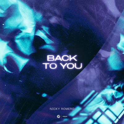 アルバム/Back To You/Nicky Romero