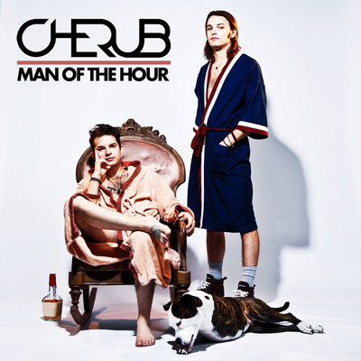 Man of the Hour (Explicit)/Cherub