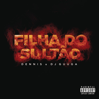 シングル/Filha do Sultao/DENNIS