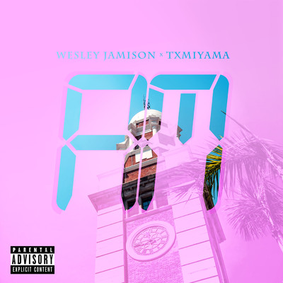 AM feat.Txmiyama/Wesley Jamison