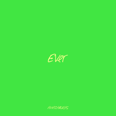 シングル/Ever (feat. yuhei miura)/AWAZARUKAS