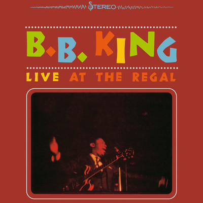 Live At The Regal/B.B.キング