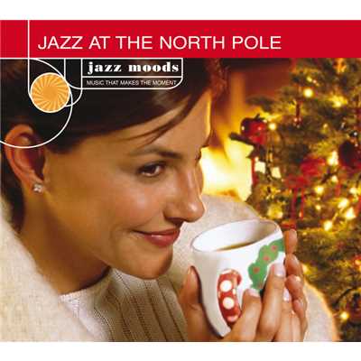 アルバム/Jazz At The North Pole (Reissue)/Various Artists