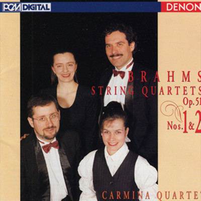 アルバム/Brahms: String Quartets Op. 51, Nos. 1 & 2/ヨハネス・ブラームス／Carmina Quartet