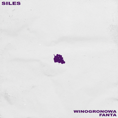 シングル/Winogronowa Fanta/Siles
