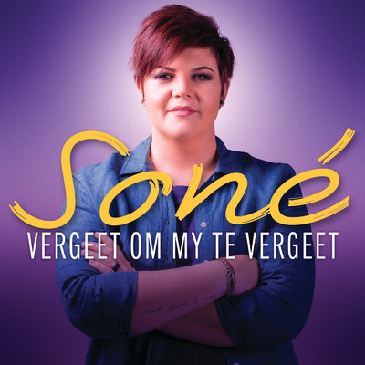 シングル/Vergeet Om My Te Vergeet/Sone
