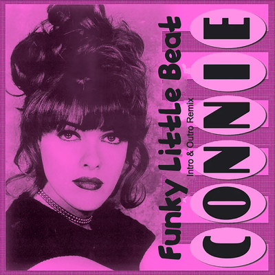 Funky Little Beat (Intro & Outro Remix)/CONNIE