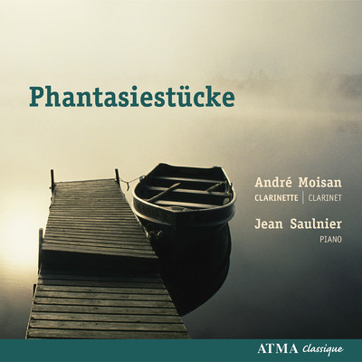 Rheinberger ／ SachsenMeiningen ／ Schumann ／ Reinecke: Phantasiestucke/Andre Moisan／Jean Saulnier