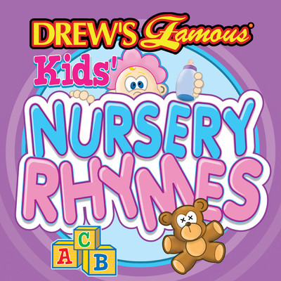 Drew's Famous Kids Nursery Rhymes/The Hit Crew