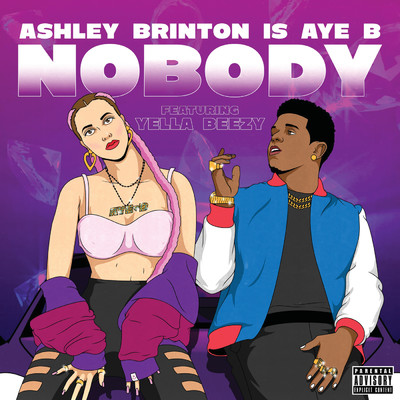 Nobody (Explicit) (featuring Yella Beezy)/Ashley Brinton