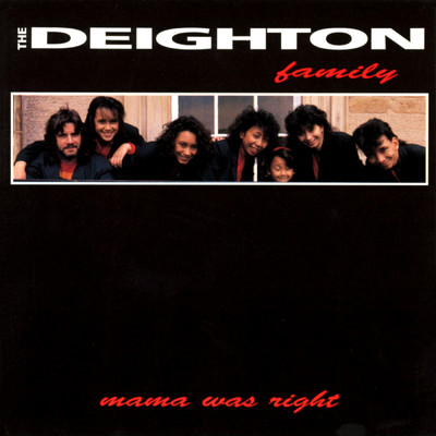 アルバム/Mama Was Right/The Deighton Family