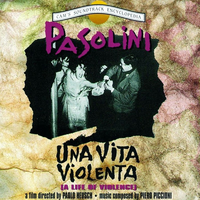 アルバム/Una vita violenta (Original Motion Picture Soundtrack)/ピエロ・ピッチオーニ