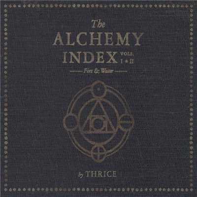 アルバム/The Alchemy Index, Vols. 1 & 2: Fire & Water/Thrice