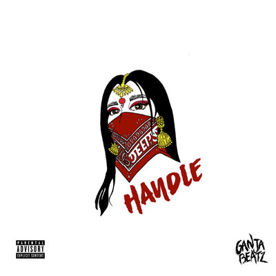 シングル/Handle (feat. Ganja Beatz)/DEEP$