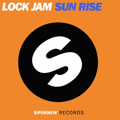 Sun Rise (Dub Mix Ruff Loaderz Mix)/Lock Jam