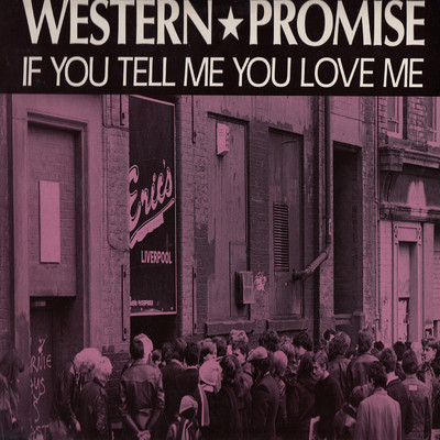 アルバム/If You Tell Me You Love Me/Western Promise