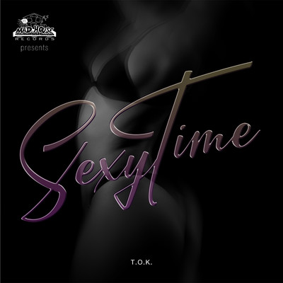 シングル/Sexy Time/T.O.K.