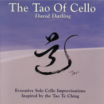 The Tao of Cello/David Darling