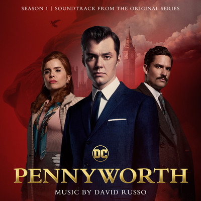 Pennyworth: Season 1 (Soundtrack from the Original Series)/David Russo