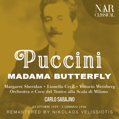 シングル/Madama Butterfly, IGP 7, Act I: ”Quale smania vi prende！” (Sharpless, Pinkerton)/Orchestra del Teatro alla Scala, Carlo Sabajno, Vittorio Weinberg, Lionello Cecil