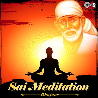 Sai Meditation (Sai Bhajan)/Purushottam Das Jalota
