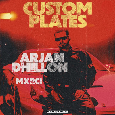 Custom Plates/Arjan Dhillon & Mxrci