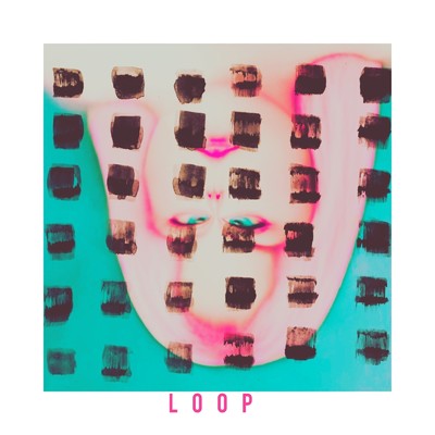 LOOP(FAT AND VEGETABLES)/ongro boys