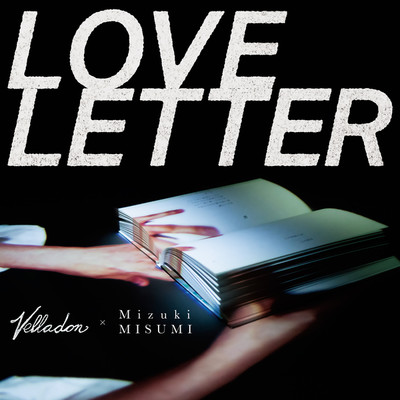 アルバム/Love Letter/Velladon, Mizuki Misumi