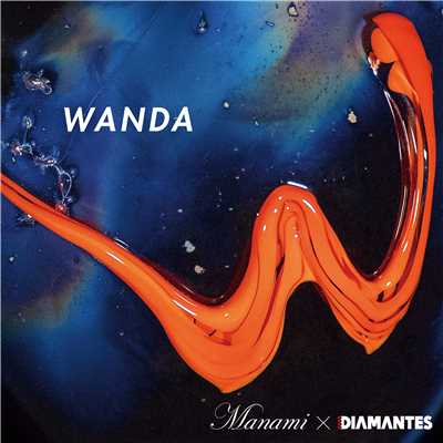 シングル/WANDA (Instrument version)/Manami X DIAMANTES