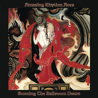 Ashes of Love/The Amazing Rhythm Aces