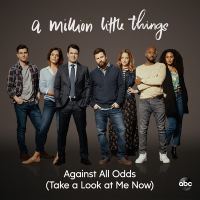 Against All Odds (Take a Look at Me Now) (From ”A Million Little Things: Season 2”)/Gabriel Mann