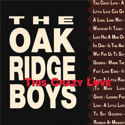 A Little Late To Say Goodbye/The Oak Ridge Boys