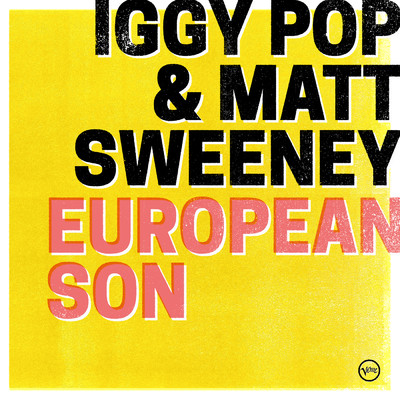 シングル/European Son/イギー・ポップ／Matt Sweeney