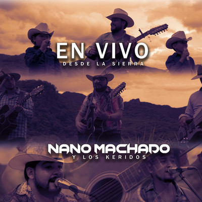 El Bandido De Sinaloa (En Vivo)/Nano Machado Y Los Keridos