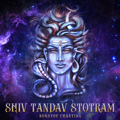 Shiv Tandav Stotram (Non-Stop Chanting)/Nidhi Prasad