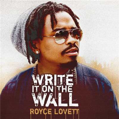 アルバム/Write It On The Wall/Royce Lovett