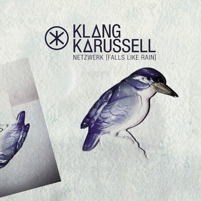 Netzwerk (Falls Like Rain) (Remixes)/Klangkarussell