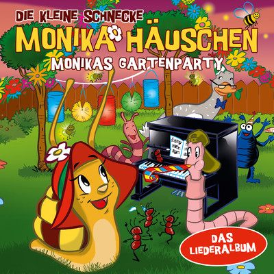 Monikas Gartenparty - Das Liederalbum/Die kleine Schnecke Monika Hauschen