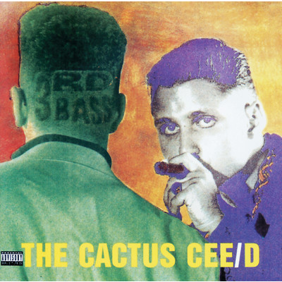 The Cactus Cee／D (Explicit)/サード・ベース