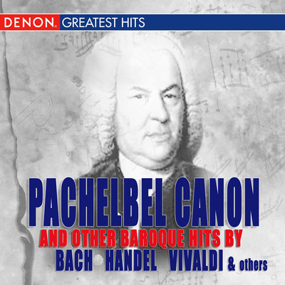 Pachelbel and Other Baroque Favorites/Various Artists