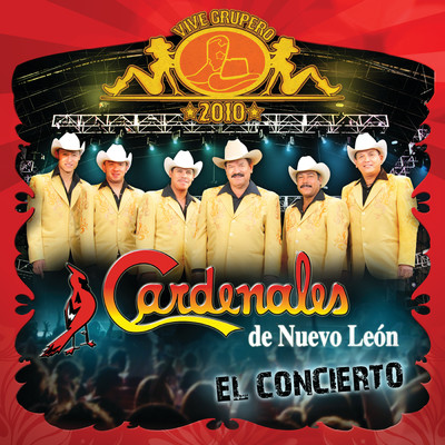 Vive Grupero El Concierto／Cardenales De Nuevo Leon (Live Mexico D.F／2010)/Cardenales De Nuevo Leon