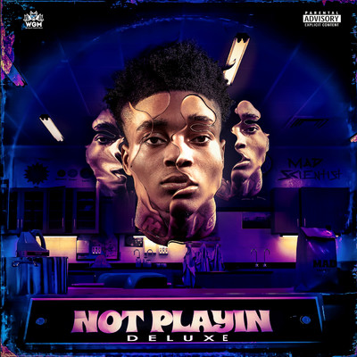 Not Playin (Explicit) (Deluxe)/Madmarcc