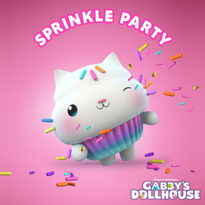 Sprinkle Party/ギャビーのドールハウス